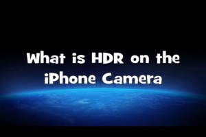 What is HDR on iPhone Camera