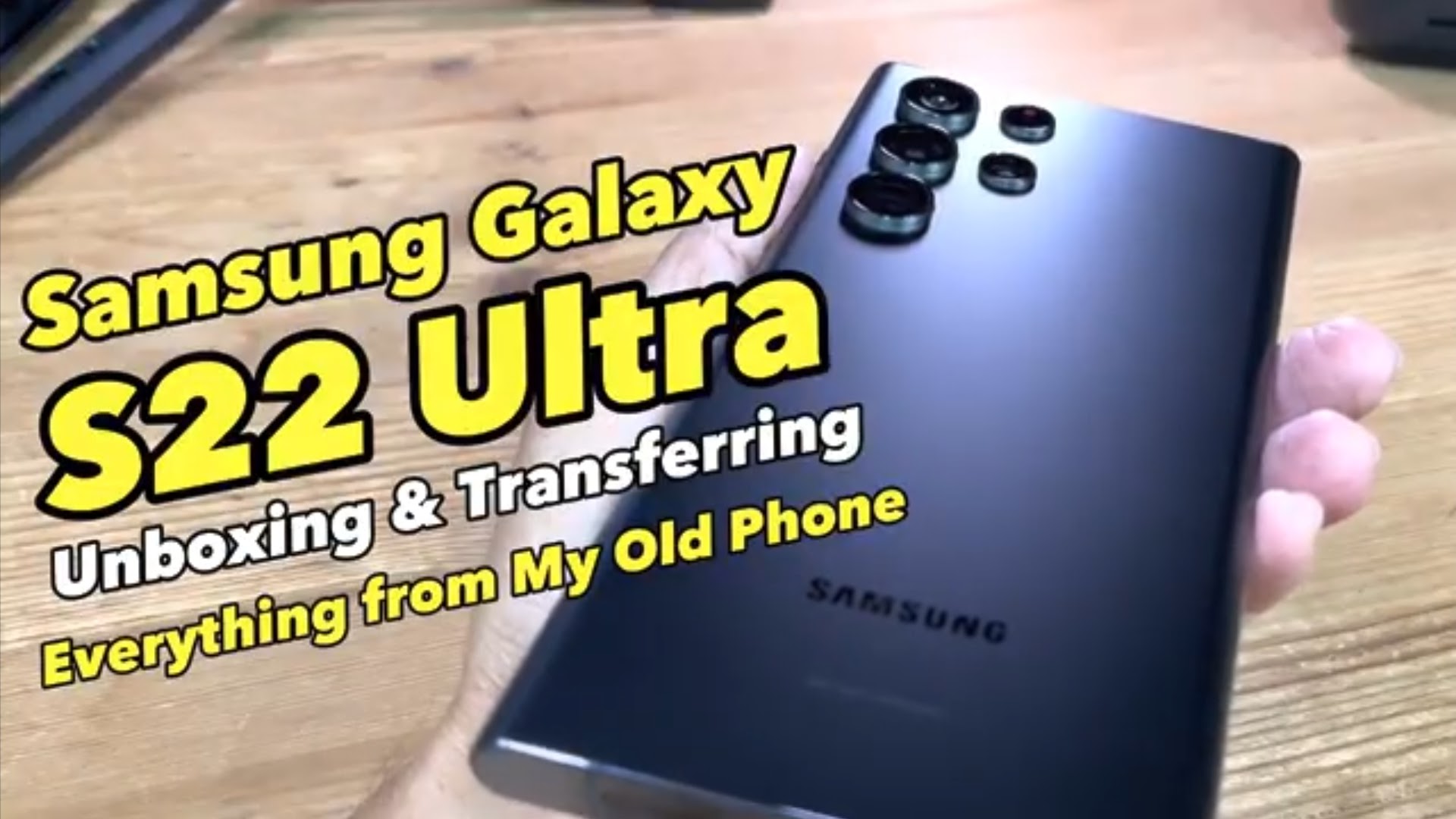 Unboxing Samsung Galaxy S22 Ultra & Transferring Everything from My Old ...